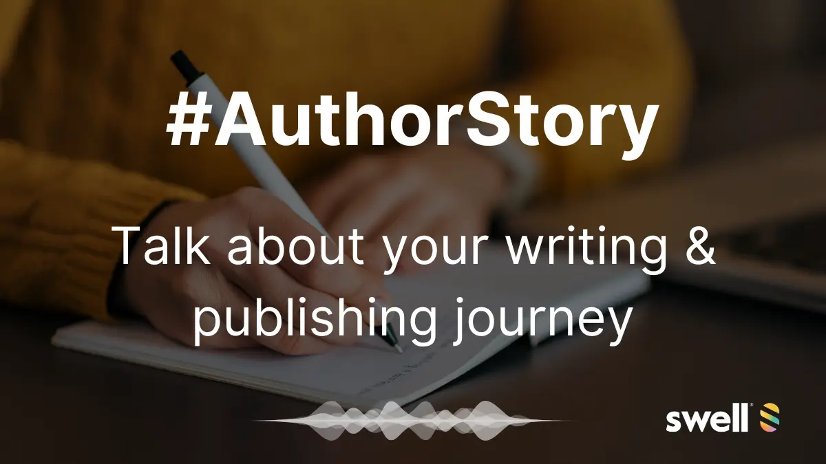 #AuthorStory | A page for authors to share their writing & publishing journeys.